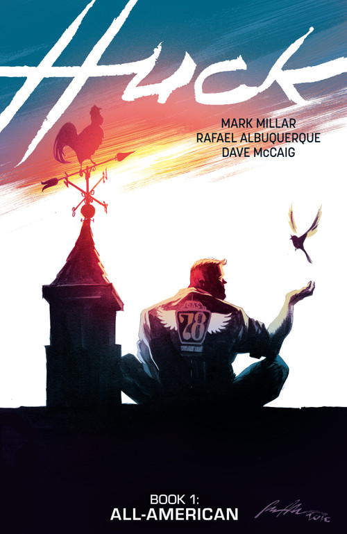 Huck Volume 1 by Mark Millar, Rafael Albuquerque, 9781506758008