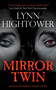 Mirror Twin by Lynn Hightower, 9781448318995