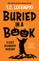 Buried in a Book by T.C. LoTempio, 9781448319237