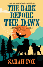 The Bark Before the Dawn by Sarah Fox, 9781448319015