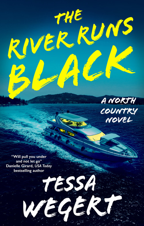 The River Runs Black by Tessa Wegert, 9781448315086