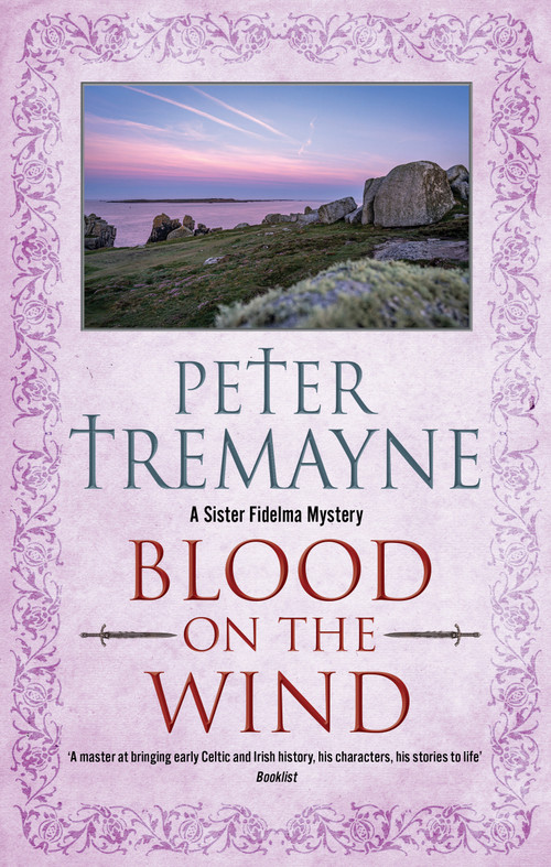 Blood on the Wind by Peter Tremayne, 9781448315123