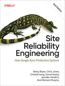 Site Reliability Engineering (How Google Runs Production Systems) by Betsy Beyer, Chris Jones, Christof Leng, David Huska, Jennifer Petoff, Niall Richard Murphy, 9798341607682