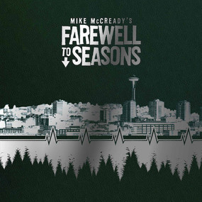 Mike McCready's Farewell to Seasons (Deluxe Edition) by Mike McCready, Mark Sable, Sebastiän Piriz, R Kikuo Johnson, 9798886562507