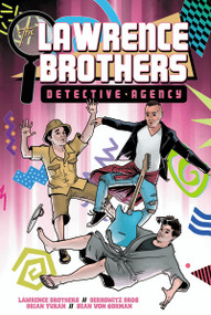 The Lawrence Brothers Detective Agency by The Berkowitz Brothers, Dario Formisani, Sean Von Gorman, 9798886562309
