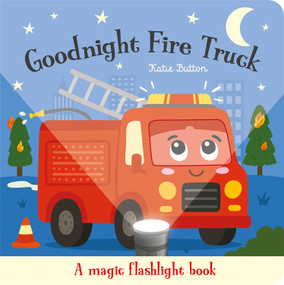 Goodnight Fire Truck by Katie Button, Robin Baines, 9781835556016