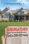 Suburgatory (Twisted Tales From Darkest Suburbia) by Linda Keenan, 9780762780198