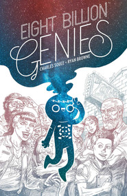 Eight Billion Genies Deluxe Edition by Charles Soule, Ryan Browne, 9781534323537