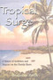 Tropical Surge (A History of Ambition and Disaster on the Florida Shore) by Benjamin Reilly, 9781561643301