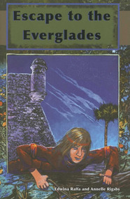 Escape to the Everglades by Edwina Raffa, Annelle Rigsby, 9781561643516