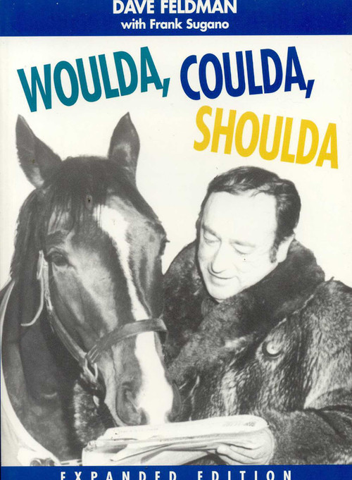 Woulda, Coulda, Shoulda by Dave Feldman, 9781566250696