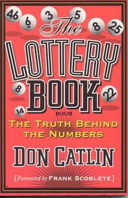 Lottery Book (The Truth Behind the Numbers) by Don Catlin, 9781566251938