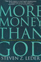 More Money Than God (Living a Rich Life Without Losing Your Soul) by Steven Leder, 9781566252584
