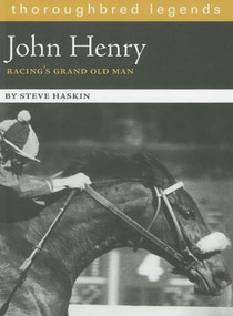John Henry by Steve Haskin, 9781581501506