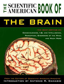 Scientific American Book of the Brain by Editors of Scientific American Magazine, 9781585742851