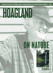 Hoagland on Nature (Essays) by Edward Hoagland, 9781592286348