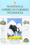 Traditional American Farming Techniques by Frank Gardner, Maryjane Butters, James R. Babb, 9781599210797