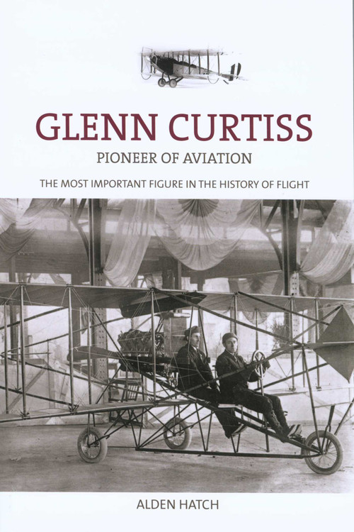 Glenn Curtiss (Pioneer Of Aviation) by Alden Hatch, 9781599211459