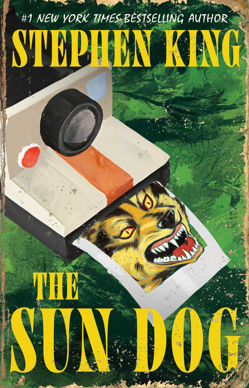 The Sun Dog by Stephen King, 9781668264201