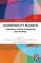 Accountability Research (Ethnographic Methods in Organisation and Accounting) by Hugo Letiche, Ivo De Loo, Carolyn Cordery, Jean-Luc Moriceau, 9781032442907