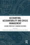 Accounting, Accountability and Crisis Management (Lessons from Italy's Pandemic Response) by Ericka Costa, Massimo Contrafatto, Lee Parker, 9781032364346