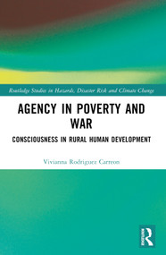 Agency in Poverty and War (Consciousness in Rural Human Development) by Vivianna Rodriguez Carreon, 9781032586533