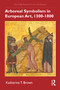 Arboreal Symbolism in European Art, 1300-1800 by Katherine T. Brown, 9781032271187