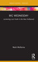 Big Wednesday (Lamenting Lost Youth in the New Hollywood) by Mark McKenna, 9781032801117