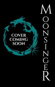 Moonsinger (Book 3 in the Crown of Hearts & Chaos series) by Caroline Peckham, Susanne Valenti, 9781918335088