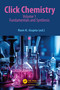 Click Chemistry (Volume 1: Fundamentals and Synthesis) by Ram K. Gupta, 9781032516684