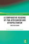 A Comparative Reading of Pan-Africanism and Afropolitanism (Come Back Babar) by Andrew Nyongesa, John Mugubi, 9781032772233