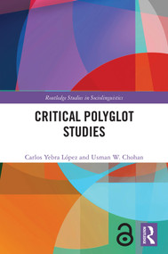 Critical Polyglot Studies by Carlos Yebra López, Usman W. Chohan, 9781032697758