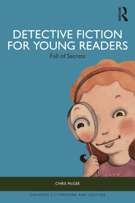 Detective Fiction for Young Readers (Full of Secrets) by Chris McGee, 9781032747972