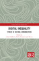 Digital Inequality (Studies in Cultural Communication) by Anna Gladkova, Elena Vartanova, Shi-xu, 9781032672243