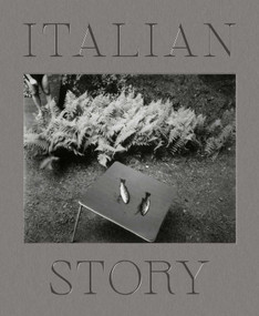 Italian Story by Andrea Modica, 9791280978332