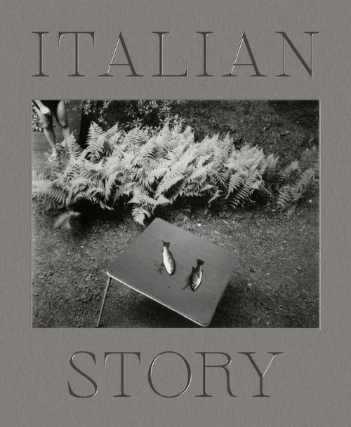 Italian Story by Andrea Modica, 9791280978332