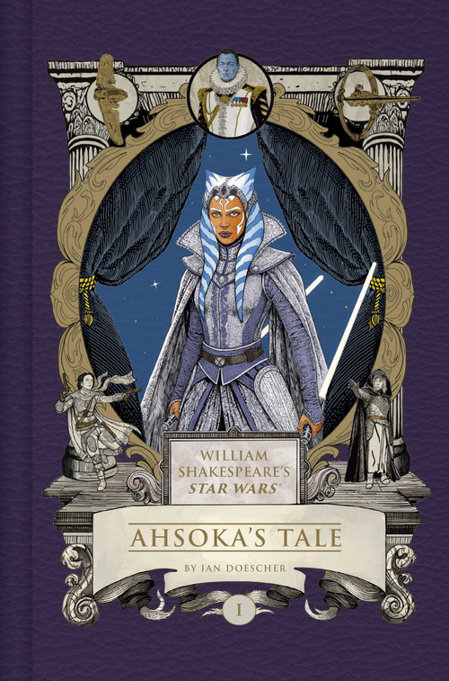 William Shakespeare's Star Wars: Ahsoka's Tale by Ian  Doescher, 9798337402833