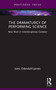 The Dramaturgy of Performing Science (New Work in Interdisciplinary Contexts) by Jules Odendahl-James, 9781032790237