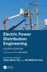 Electric Power Distribution Engineering by Turan Gönen, Chee-Wooi Ten, Ali Mehrizi-Sani, 9780367654993