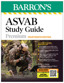 ASVAB Study Guide Premium, Fourteenth: 7 Practice Tests + Comprehensive Review + Online Practice (Barron's Test Prep) by Terry L. Duran, 9798349703690