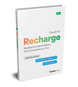 Recharge (Boosting Your Mental Battery, One Conversation at a Time) by David Ko, 9798887504940