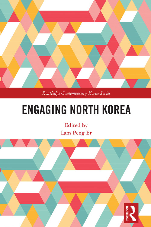 Engaging North Korea by Lam Peng Er, 9781032819174