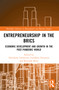 Entrepreneurship in the BRICS (Economic Development and Growth in the Post-Pandemic World) by Ndivhuho Tshikovhi, Fulufhelo Netswera, Ravinder Rena, 9781032757766