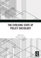 The Evolving State of Policy Sociology by Glenn C. Savage, 9781032947563