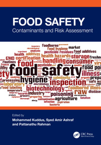 Food Safety (Contaminants and Risk Assessment) by Mohammed Kuddus, Syed Amir Ashraf, Pattanathu Rahman, 9781032368191