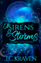 Of Sirens & Storms (A Dark Fates Novel) by T.C. Kraven, 9798895150672