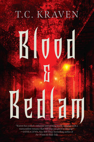 Blood & Bedlam (A NOLA After Dark Novel) by T.C. Kraven, 9798895150733
