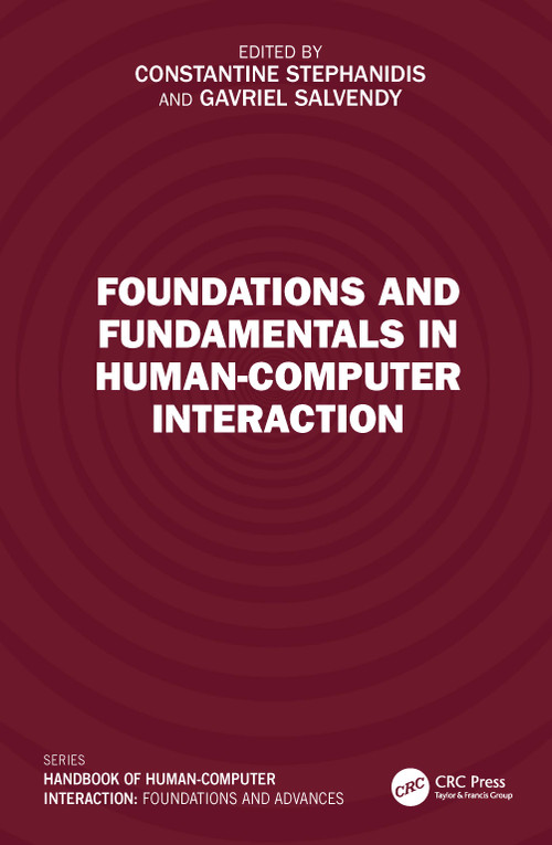 Foundations and Fundamentals in Human-Computer Interaction by Constantine Stephanidis, Gavriel Salvendy, 9781032800349