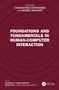 Foundations and Fundamentals in Human-Computer Interaction by Constantine Stephanidis, Gavriel Salvendy, 9781032800349