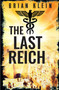 The Last Reich by Brian Klein, 9798895151822